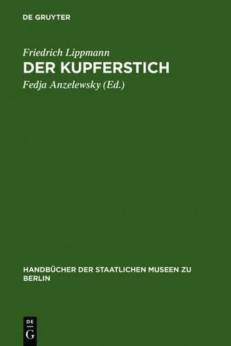 Friedrich Lippmann Der Kupferstich (Hardback)