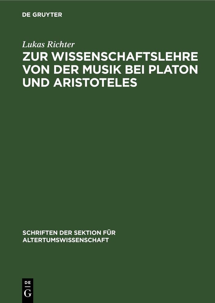 Zur Wissenschaftslehre Von Der Musik Bei Platon Und Aristoteles (Hardback)