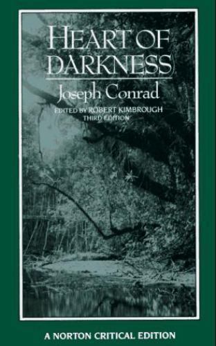 Heart of Darkness : An Authoritative Text, Backgrounds and Sources, Criticism