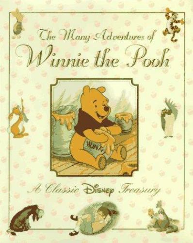 The Many Adventures of Winnie the Pooh: A Classic Disney Treasuryby Walt Disney Productions | HC | Acceptable