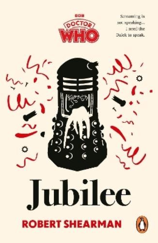 Robert Shearman Doctor Who: Jubilee (Paperback)Another great item from Rarewaves USA | Free delivery!