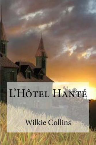 L'hotel Hante, Paperback by Collins, Wilkie; Edibooks (COR), Like New Used, F...