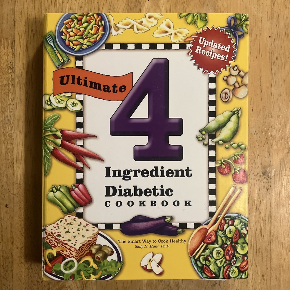 Ultimate 4 Ingredient Diabetic Cookbook