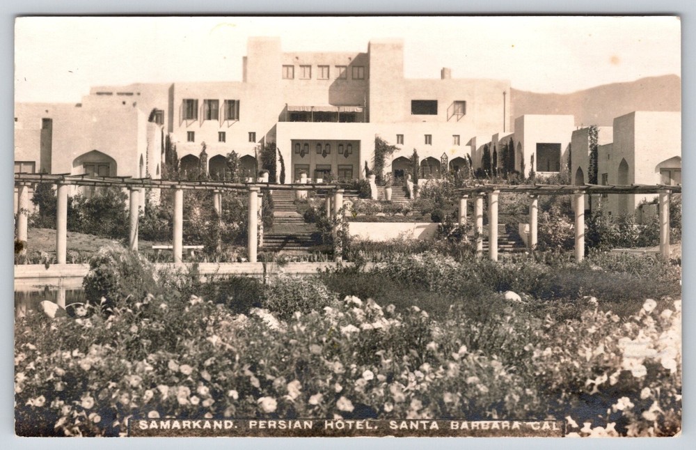 RPPC~Samarkand Persian Hotel Santa Barbara California~Real Photo Postcard