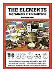 The Elements; Ingredients of the Universe, USED-Acceptable, McHenry, Ellen Johns