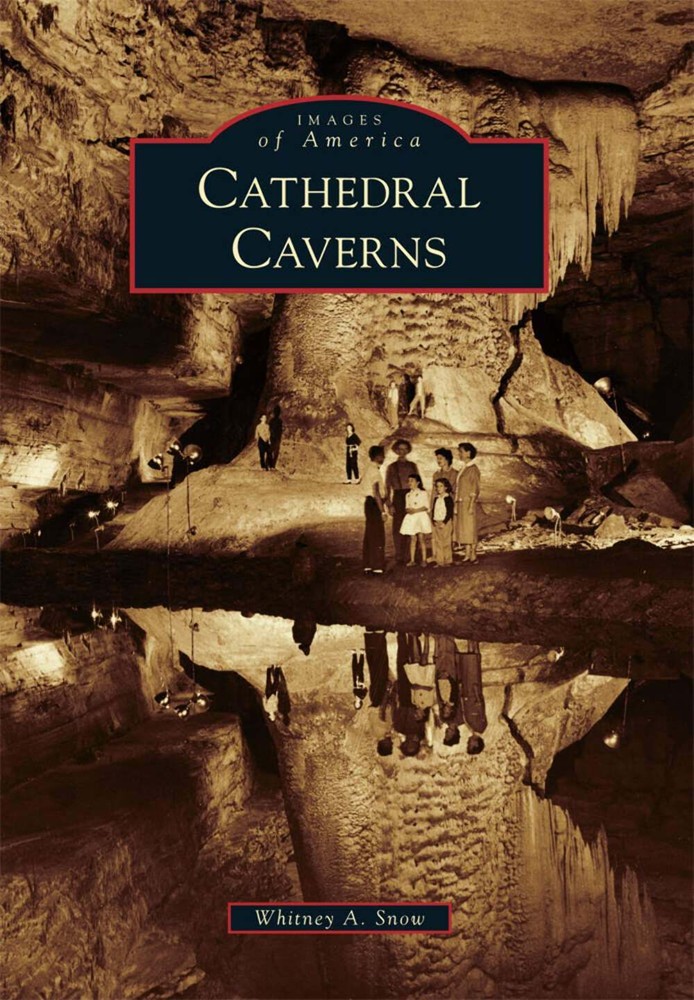NEW Arcadia Publishing Cathedral Caverns, AL 9781467124607 Images of America Tra