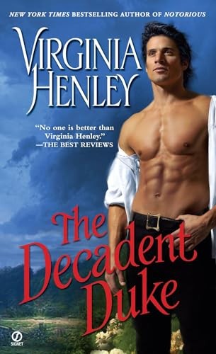 The Decadent Duke: 1 (Peer of the R..., Henley, Virgini