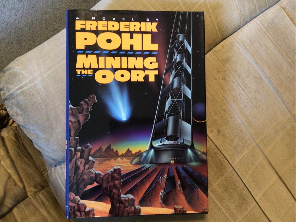 Mining the Oort by Frederick Pohl (1992, Trade Paperback)