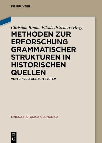 Christian Braun Methoden zur Erforschung grammatischer Strukturen in  (Hardback)