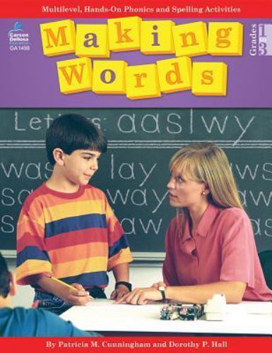 Making Words Grades 1 - 3 by Patricia Cunningham Phonics Spelling Activities