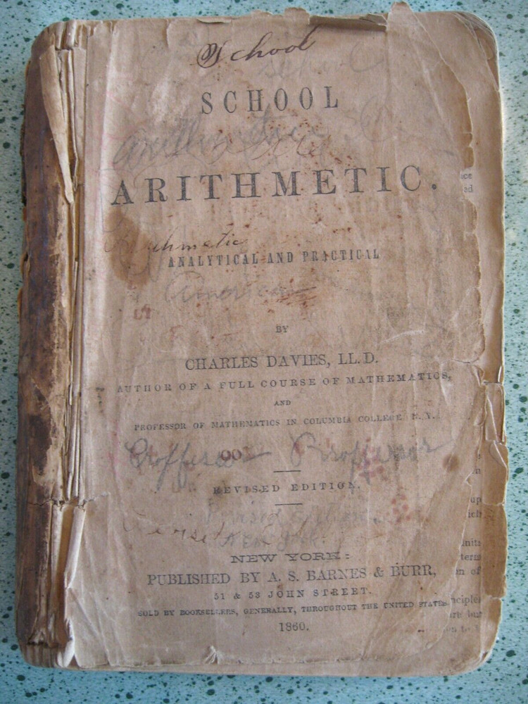 1860 Antique School Arithmetic Analytical Charles Davies *Cover Missing* OLD!