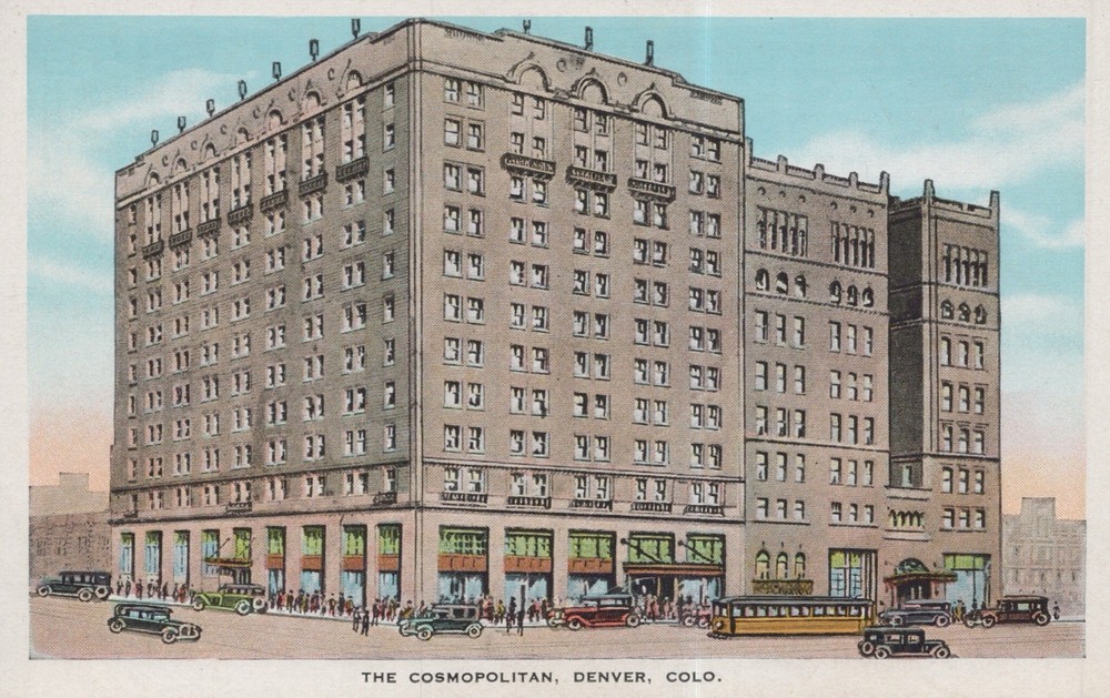 The Cosmopolitan Hotel, Denver, Colorado Vintage 1920’s Postcard