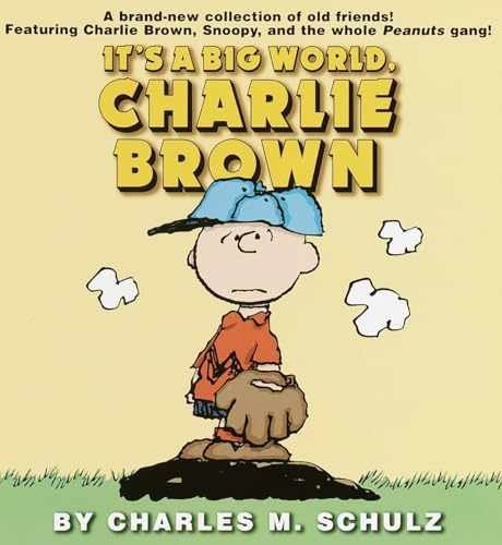 It's a Big World, Charlie Brown - Paperback, by Schulz Charles M. - Very Good