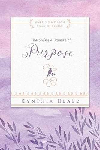 Becoming a Woman of Purpose (Bible - Paperback, by Heald Cynthia - Very Good