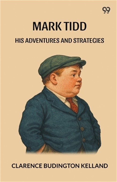 Mark Tidd His Adventures And Strategies (Paperback or Softback)