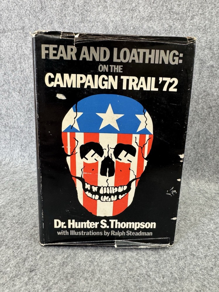 Fear and Loathing Campaign Trail 72 1973 1st Printing HC DJ Thompson