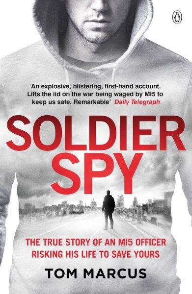 Soldier Spy, Paperback by Marcus, Tom, Brand New, Free shipping in the US