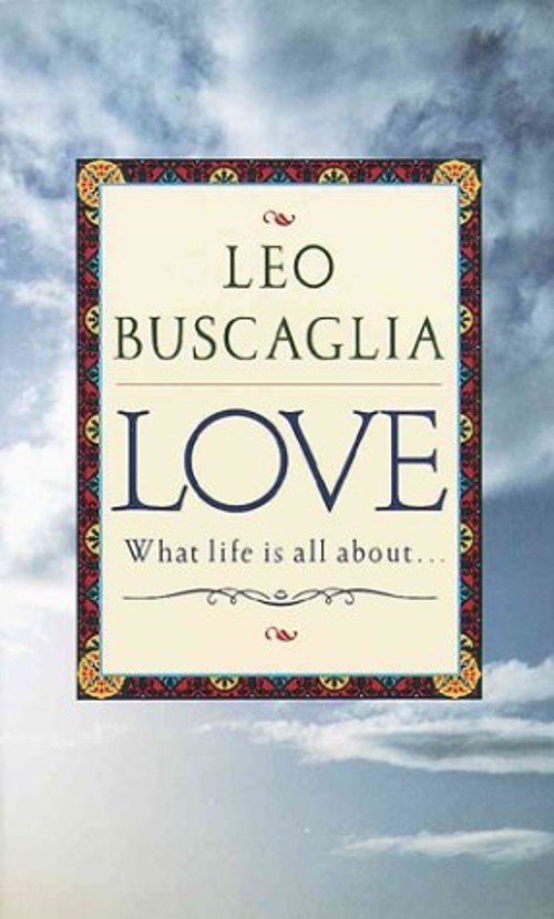 Love Mass Market Paperbound Leo F. BuscagliaFree US Delivery | ISBN:044920846X