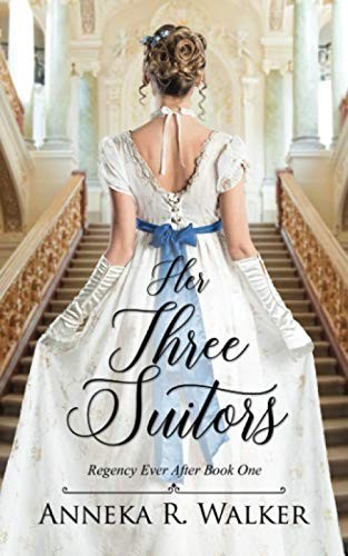 Her Three Suitors (Regency Ever After)