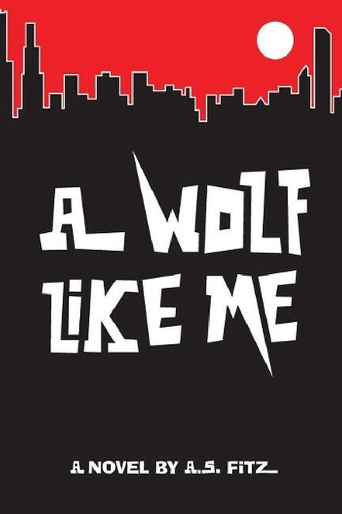A Wolf Like Me by Andrew Stark Fitz (English) Paperback Book