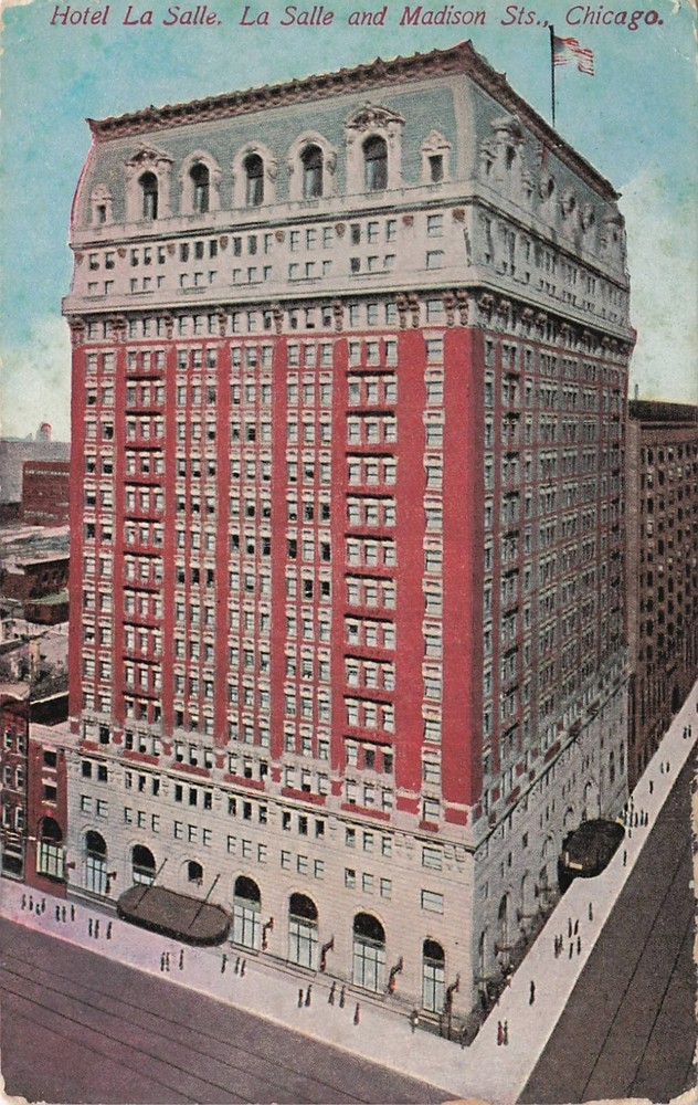 1913 Hotel La Salle, La Salle and Madison Streets, Chicago #326 Posted Postcard