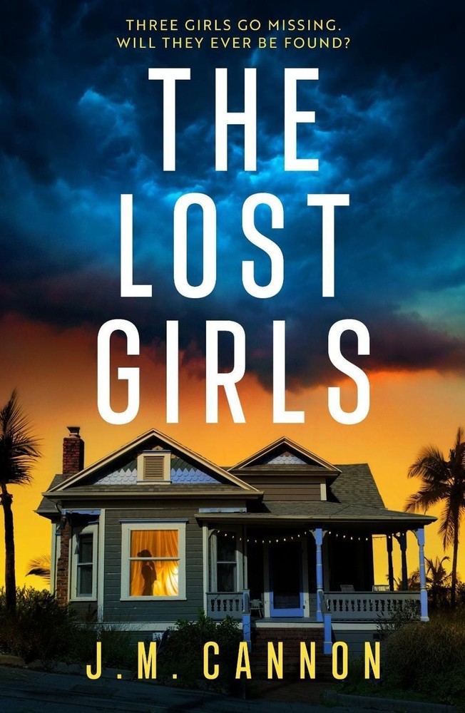 The Lost Girls: An absolutely unputdownable, pulse-pounding psychological thrill