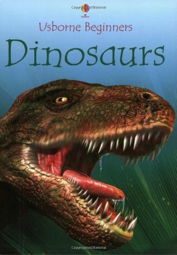 Dinosaurs (Usborne Beginners Series) By Stephanie Turnbull