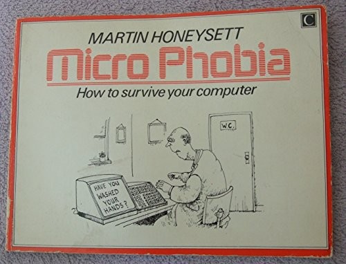 Micro Phobia: How to Survive Your C... by Honeysett, Martin Paperback / softbackFREE US DELIVERY | ISBN: 0712600213 | Quality Books
