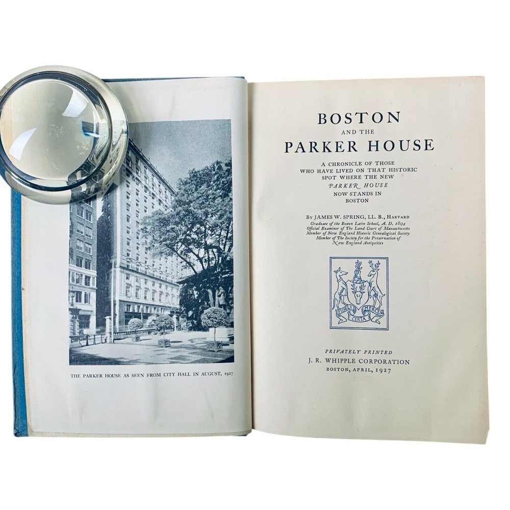 Rare 1927 Private Edition Boston Parker House History 1630 - 1927 James W Spring