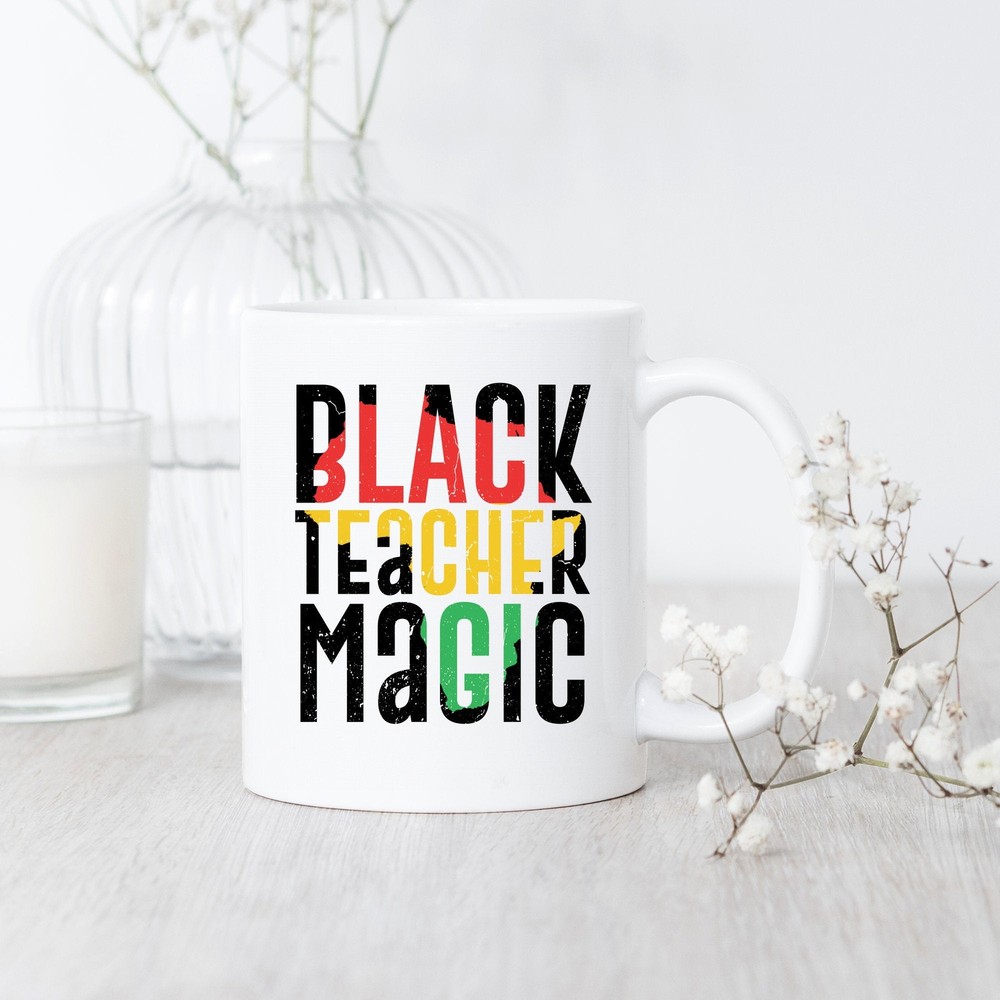 Black Teacher Magic Mug Black Educator Mug Gift For Black Teacher Black History