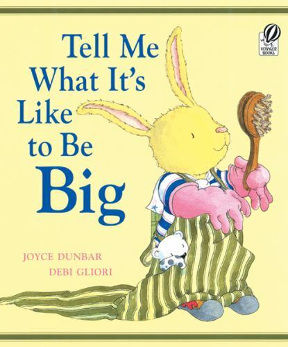 Tell Me What It's Like to Be Big by Dunbar, Joyce, Acceptable Book