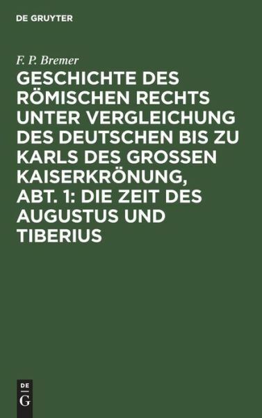 Geschichte Des R?Mischen Rechts Unter Vergleichung Des Deutschen Bis Zu Kar...