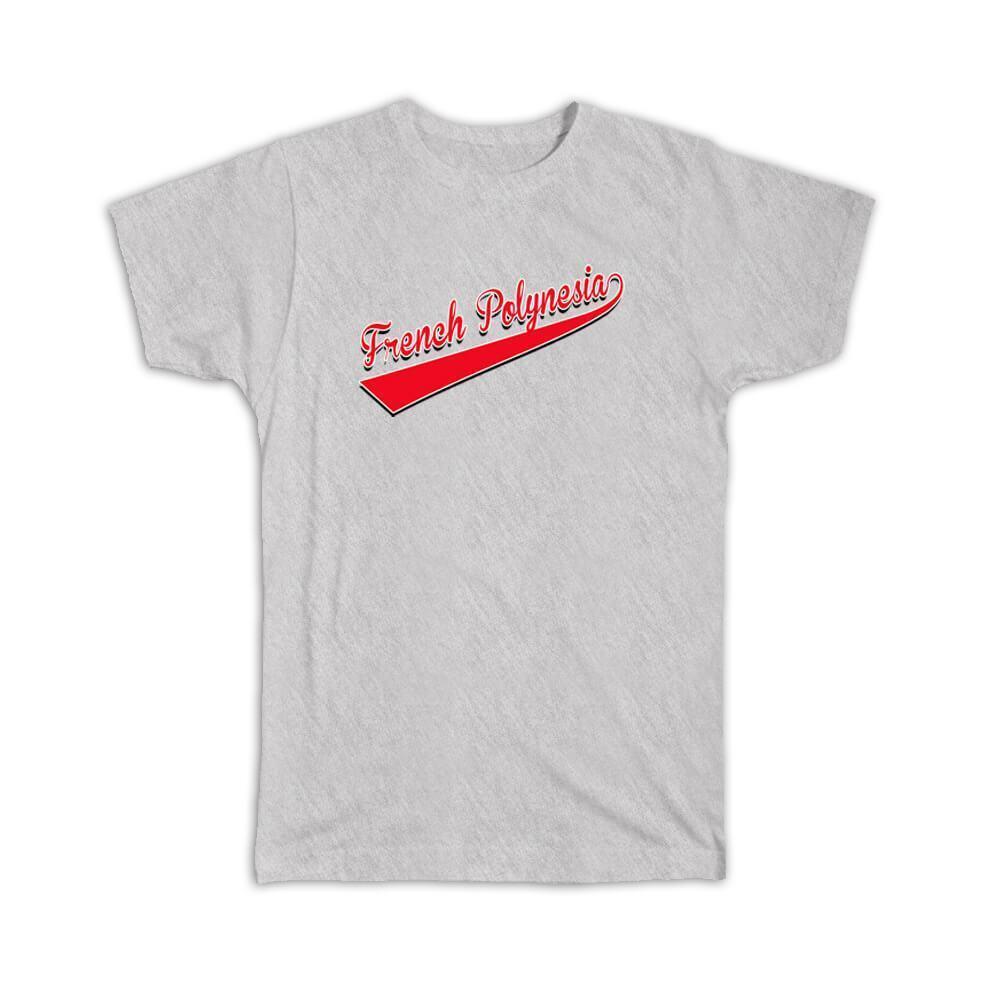 French Polynesia Flag Baseball Tee - Varsity Script Country Design Gift