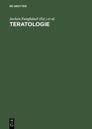 Jochen Fanghänel Teratologie (Hardback)