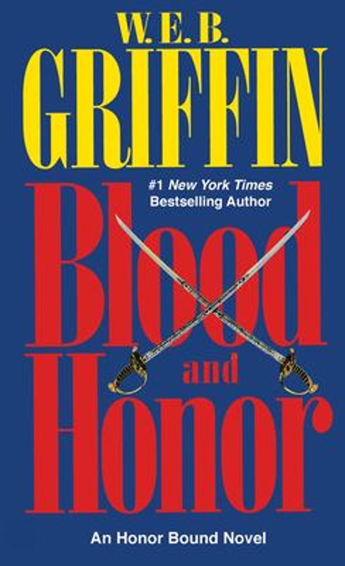 Blood and Honor Mass Market Paperbound W. E. B. GriffinFree US Delivery | ISBN:0515121940