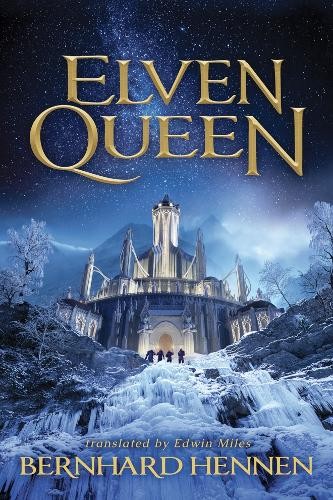 Bernhard Hennen Elven Queen (Paperback) Saga of the Elven
