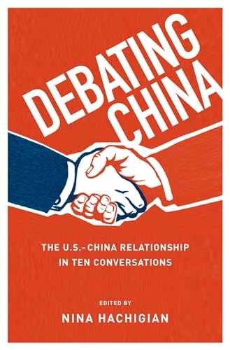 Debating China: The U.S.-China - Paperback, by Hachigian Nina - Acceptable n