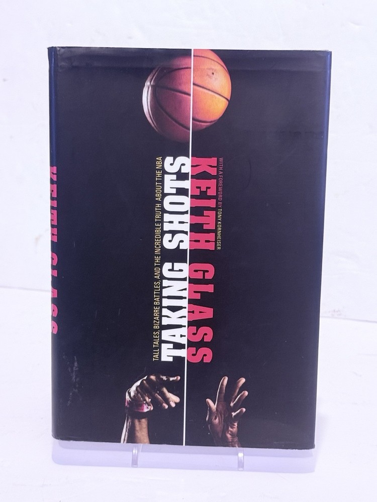 Taking Shots: Tall Tales, Bizarre HC Book SIGNED Keith Glass 1st Ed