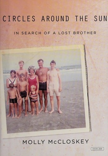 Circles Around the Sun: In Search of a Lost Brother by McCloskey, Molly, Accepta