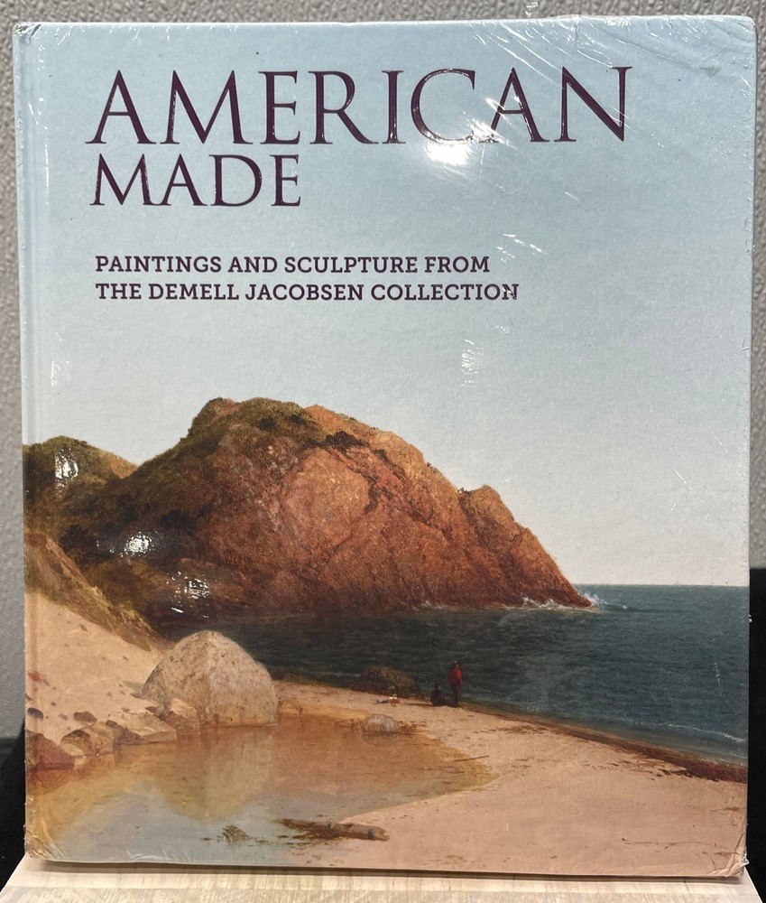 American Made: Paintings & Sculpture from the DeMell Jacobsen Collection HC