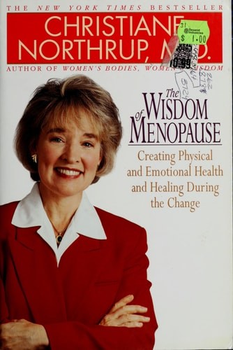 The Wisdom of Menopause by Northrup, Christiane, Good Book