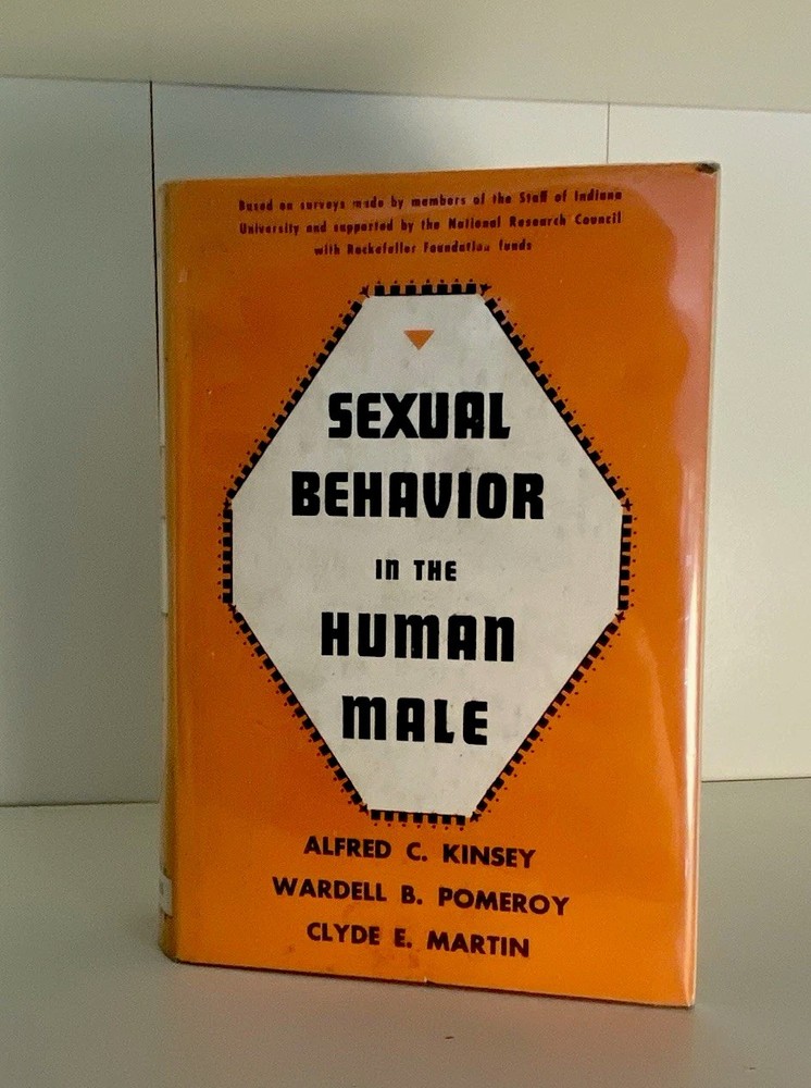 Sexual Behavior in the Human Male by Kinsey, Pomeroy, Martin 1948 HC Dustjacket