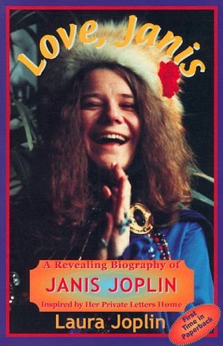 Love Janis: A Revealing Biography of ..., Joplin, Laura