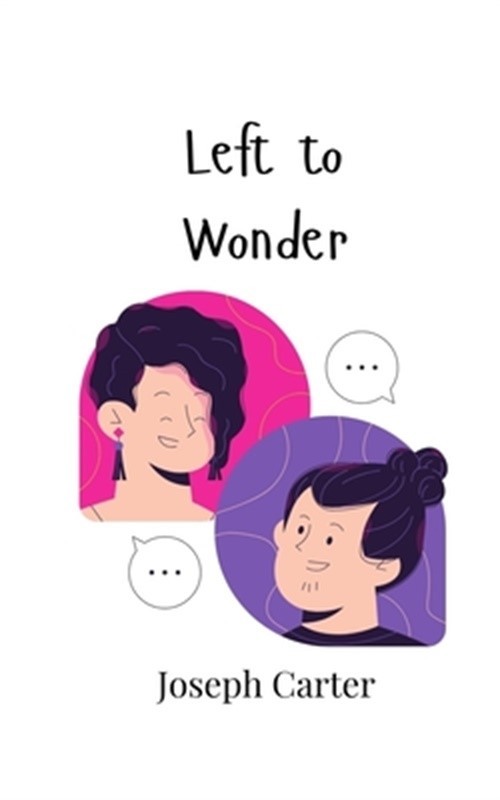 Left to Wonder (Paperback or Softback)