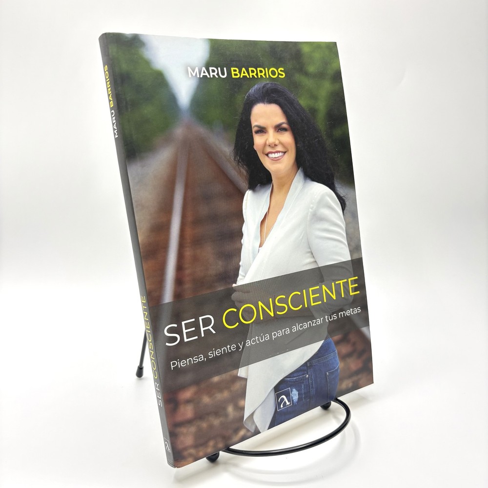 Ser Consciente by Maru Barrios - Spanish Self-Help Paperback Book Personal