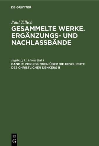 Vorlesungen Über Die Geschichte Des Christlichen Denkens II (Hardback)