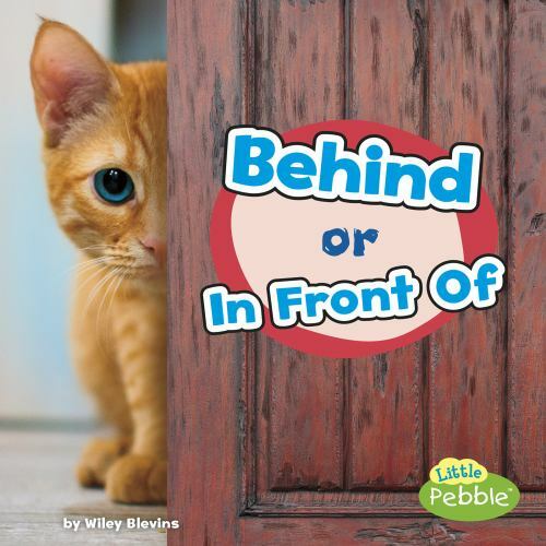 Behind or in Front Of, Paperback by Blevins, Wiley, Like New Used, Free shipp...