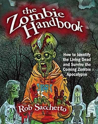 The Zombie Handbook: How to Identify the Living Dead and - Paperback - Very Good