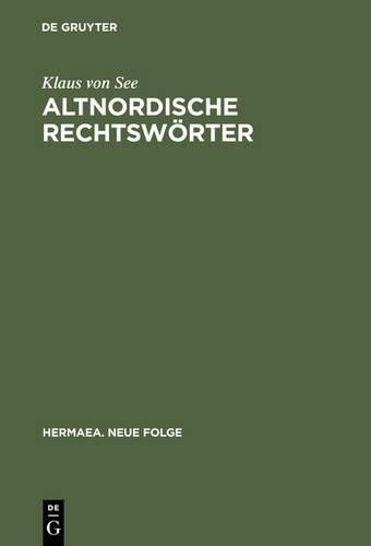 Klaus Von See Altnordische Rechtswörter (Hardback) Hermaea. Neue Folge