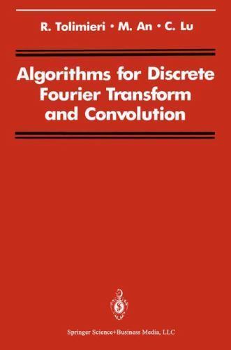 Algorithms for Discrete Fourier Transform and Convolution, Brand New, Free sh...